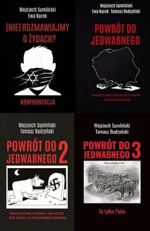 PAKIET 4X (NIE) ROZMAWIAJMY O ŻYDACH + POWRÓT DO JEDWABNEGO 1-3 - SUMLIŃSKI