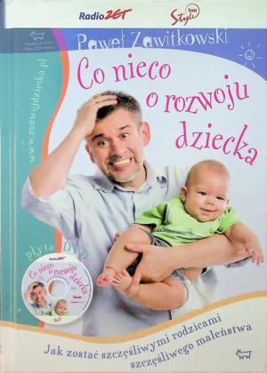Co nieco o rozwoju dziecka Paweł Zawitkowski