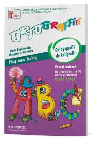 Ortograffiti Od dysgrafii do kaligrafii Część 2 OPERON 2025