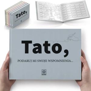 TATO PODARUJ MI SWOJE WSPOMNIENIA opowiedz swoją historię Dzień Ojca TWARDA