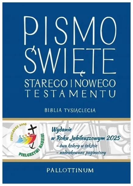 Biblia Tysiąclecia Rok Jubileuszowy Pismo Święte